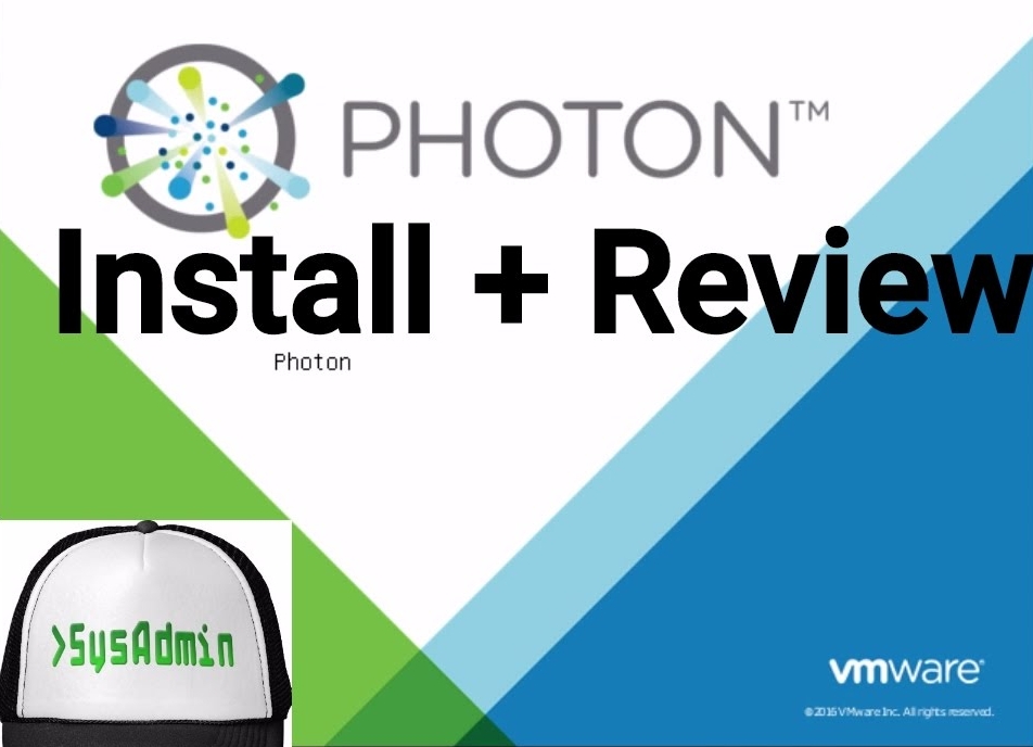 How to Install Photon OS and Review on VMware Tutorial SysAdmin