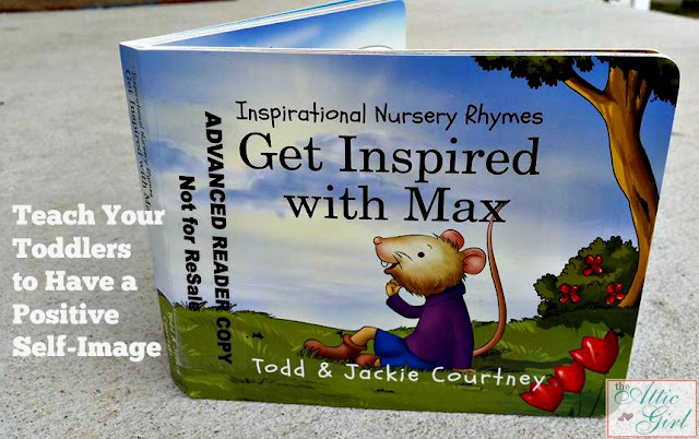 Get Inspired with Max Inspirational Nursery Rhymes, Todd and Jackie Courtney, books for toddlers, positive self-image, traditional values
