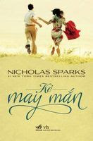 Kẻ May Mắn - Nicholas Sparks