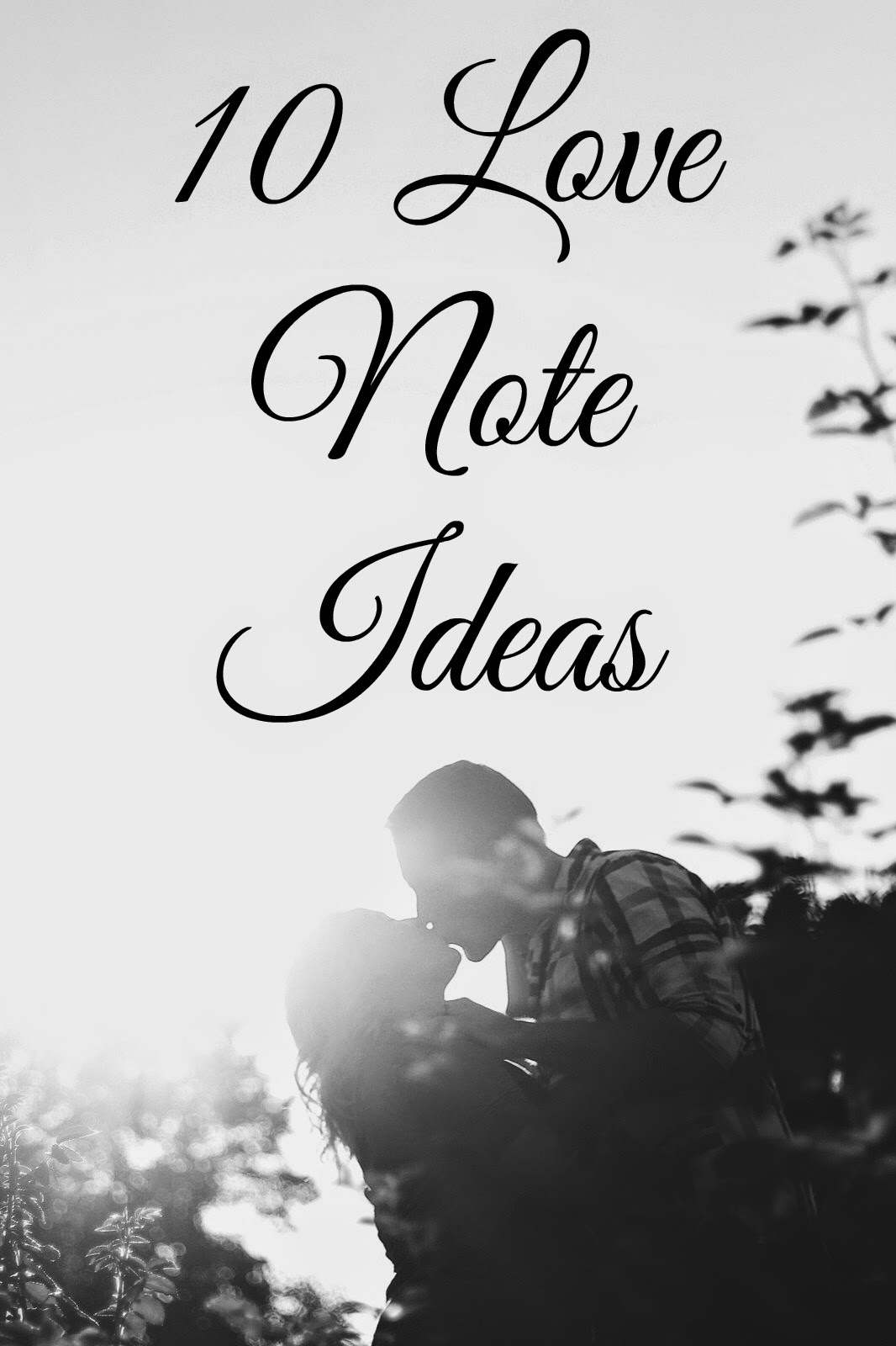 a little too jolley: 10 Love Note Ideas