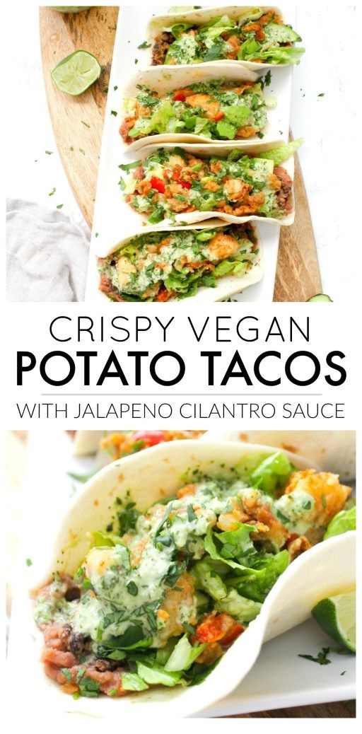 Crispy Vegan Potato Tacos with Jalapeño Cilantro Sauce