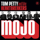 Tom Petty and The Heartbreakers: Mojo