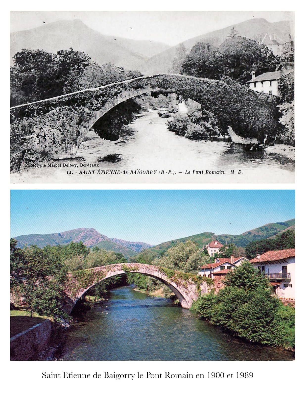 Le Pont Romain à Saint Etienne de Baigorry d'hier à aujourd'hui