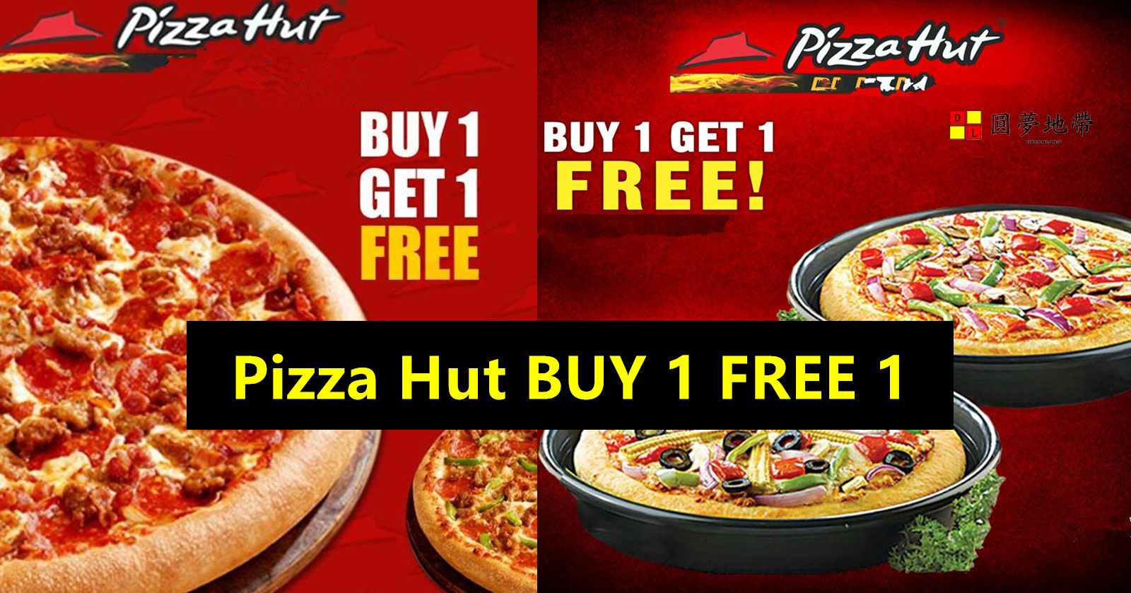 Pizza Hut BUY 1 FREE 1