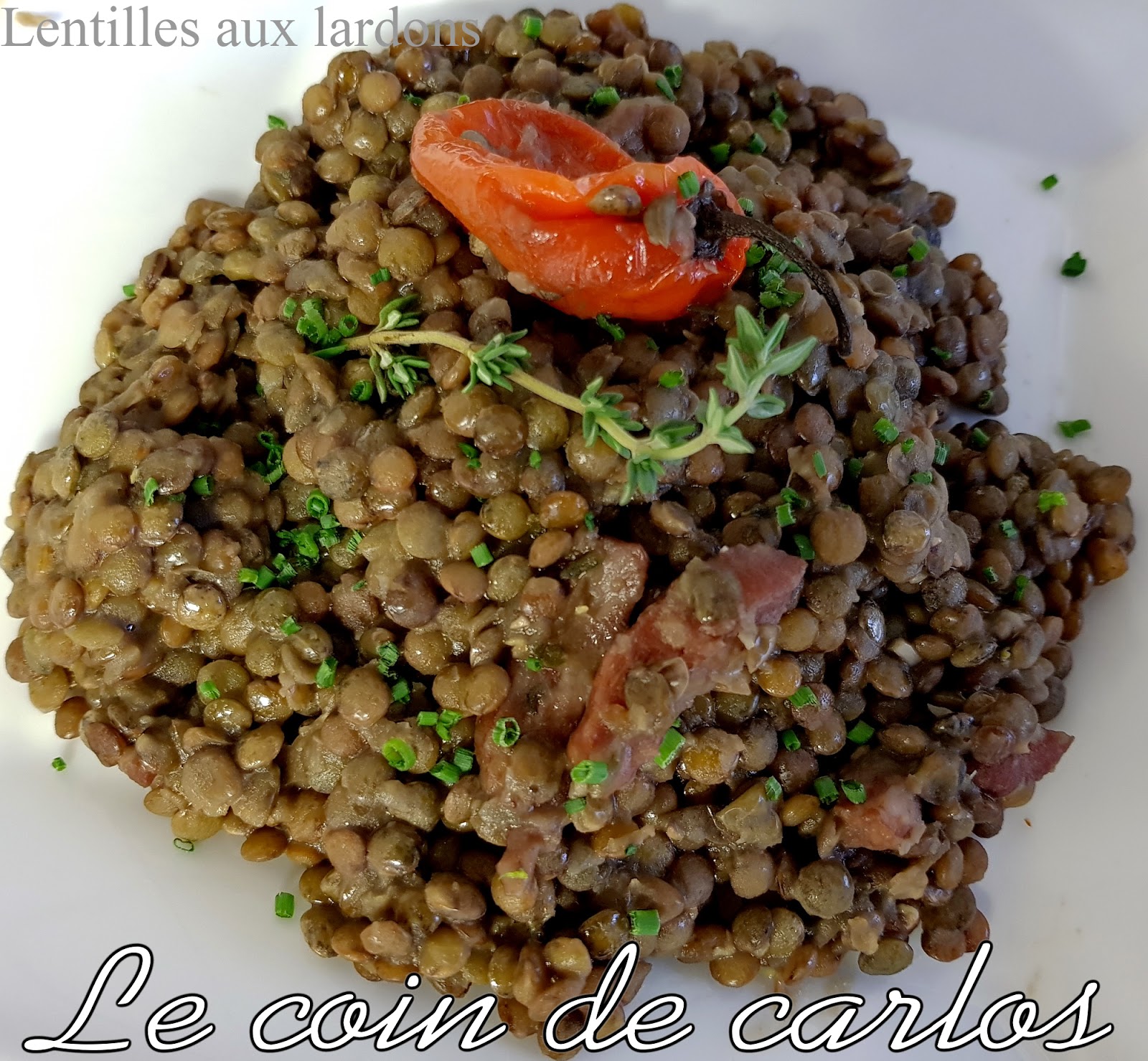 Le coin de Carlos Lentilles aux lardons