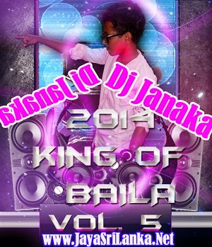 2014 King Of Baila Vol-5-Dj Nonstop-Prod By DJ Janaka
