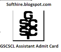 GSCSCL Assistant Admit Card 