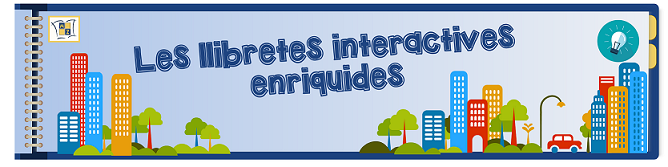 Llibretes Interactives Enriquides