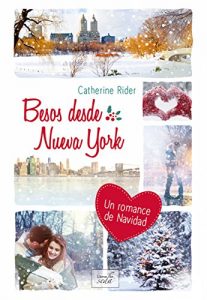 Besos desde Nueva York, Catherine Rider