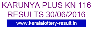 Kerala Karunya Plus Result 30-06-2016 Karunya Plus KN 116 Lottery result, Kerala Karunya plus KN116 lottery, Today's Karunya Plus KN-116 lottery, Lottery result KN 116 today, Karunya Plus-KN 116, Karunya Plus Lottery result 30-6-2016, Kerala Bhagya kuri KN116 results today 30/6/2016, Kerala Karunya Plus Lottery results today 30-6-2016