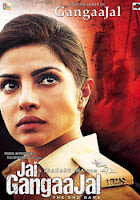 Jai Gangaajal 2016 Jai Gangaajal 2016