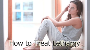 How to Treat Lethargy How to Treat Lethargy