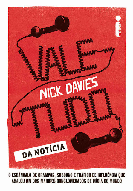 Vale-tudo da notícia - Nick Davies