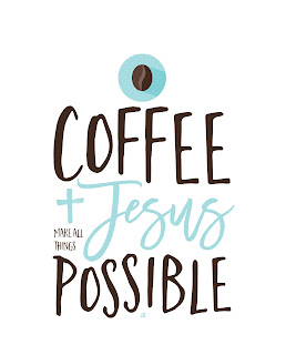 LostBumblebee ©2016 -03: Coffee and Jesus : PRINTABLE : Donate to download : Personal use Only! LostBumblebee ©2016 -03: Coffee and Jesus : PRINTABLE : Donate to download : Personal use Only!