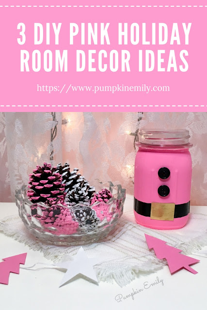 3 DIY Pink Holiday Room Decor Ideas