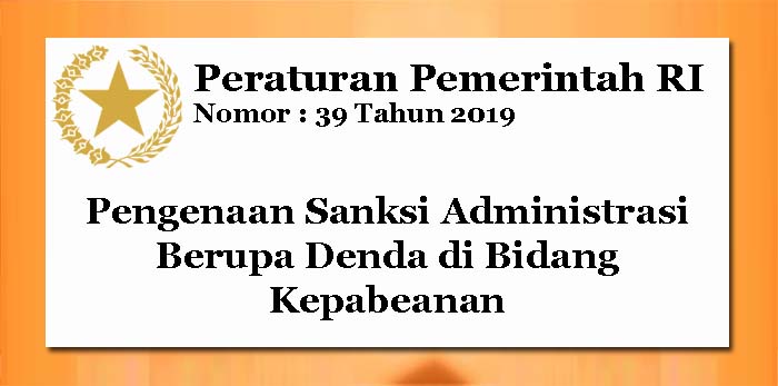 PP Nomor 39 Tahun 2019