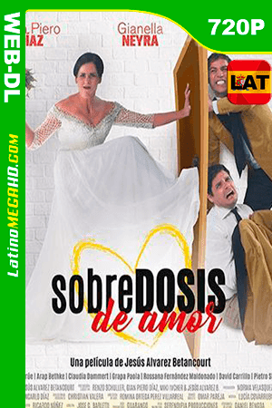 Sobredosis de Amor (2018) Latino HD WEB-DL 720P (2018)