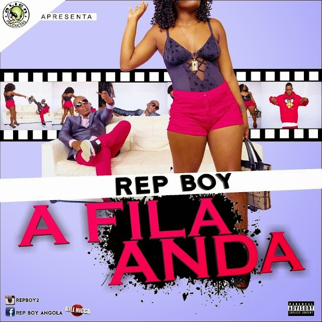 Rep Boy - A Fila Anda (Track Download Free) Exclusivo Aqui