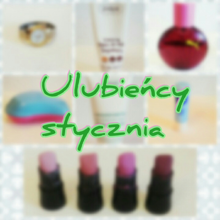 Ulubieńcy stycznia 2016!