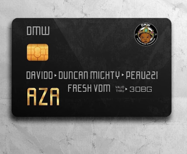 Download Mp3: Davido Feat. Duncan Mighty & Peruzzi - Aza Download Mp3, Nigéria Download