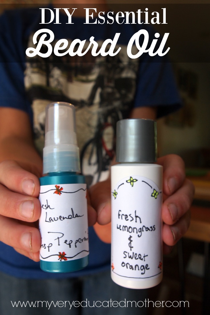 Father's Day Gift Idea - DIY Beard Oil, Easy enough for the kids to make themselves. 