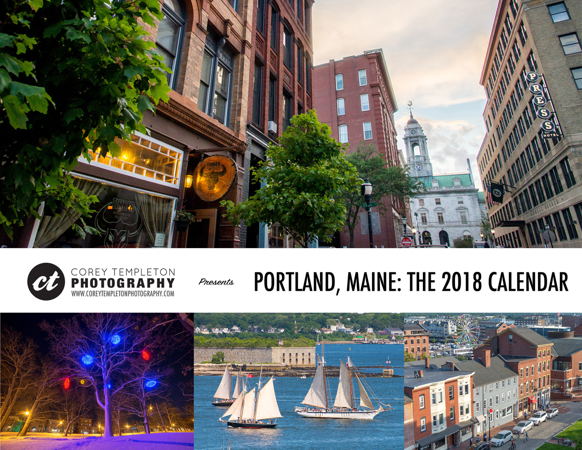 Corey Templeton Photography Portland, Maine The 2018 Calendar