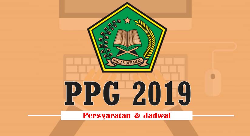 Persyaratan dan Jadwal PPG Dalam Jabatan 2020