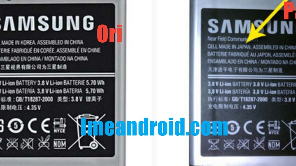 4 Cara Membedakan Baterai Hp Ori Dan Kw Palsu Paling Akurat Ime Android