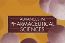 Pharmaceutics book: Advances in Pharmaceutical Sciences, Volume 7
