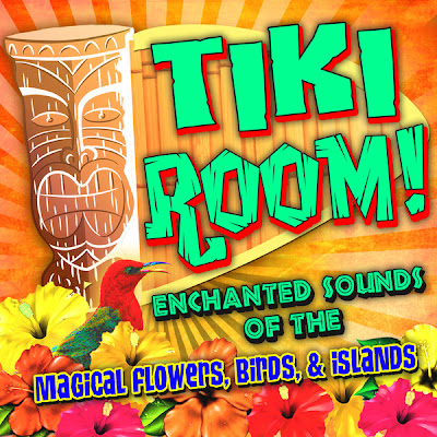 Tiki Room Strange Things offbeat Disney tunes Hawaiian Chant