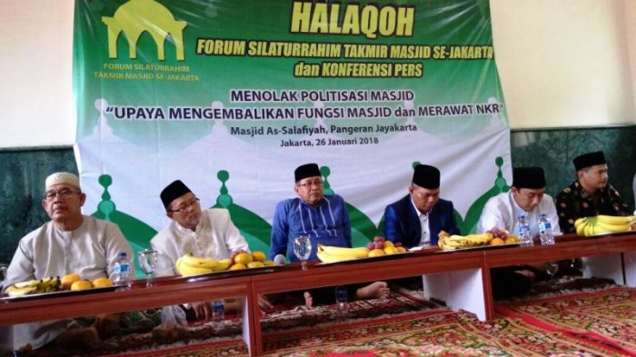 Forum Pengurus Masjid Seluruh Jakarta Tolak Politisasi Masjid Dengan Ujaran Kebencian dan Caci Maki