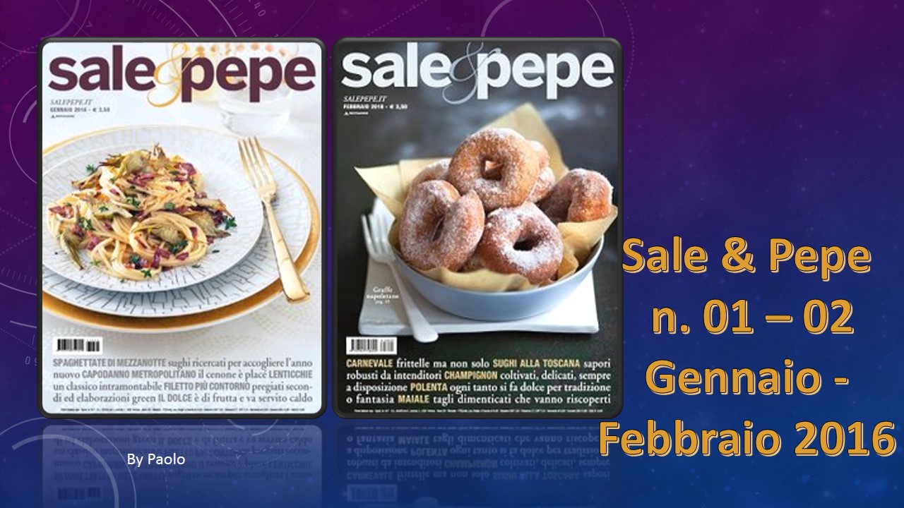Action_of_Fire: Sale & Pepe - Gennaio / Febbraio 2016