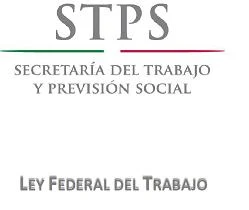 Nueva Ley Federal del Trabajo Mexico gratis