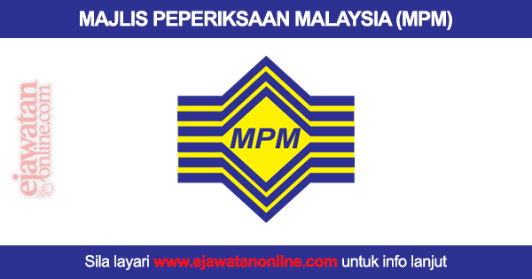 Majlis Peperiksaan Malaysia Mpm 03 Mac 2017 Jawatan Kosong 2020