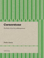 Cornerstone. The Birth of the City in Mesopotamia