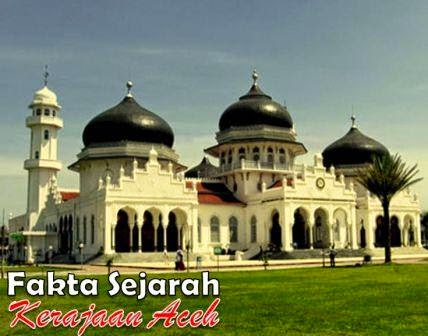 Fakta Sejarah Kerajaan Aceh Fakta Inspiratif