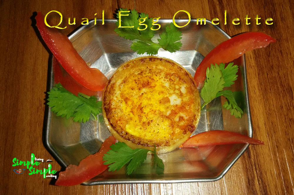 Simple Living Simple Cooking Quail Egg Omelette