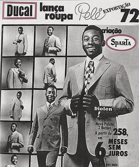 Propaganda dos anos 70, onde a Ducal apresentou a Moda Pelé, com uma linha de ternos.