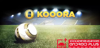 تحميل تطبيق kooora التابع لموقع كووورة الشهير للاندرويد تطبيق مشاهدة المباريات بث مباشر على الاندرويد,تنزيل تطبيق مشاهدة المباريات مباشر,افضل تطبيق لمشاهدة المباريات بدون تقطيع,تحميل برنامج بث مباشر للمباريات HD,تطبيق لمشاهدة المباريات بدون انترنت,تحميل برنامج بث مباشر لايف,بث مباشر للمباريات المشفرة APK