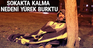 Sokakta Kalma Nedeni Yürek Burktu