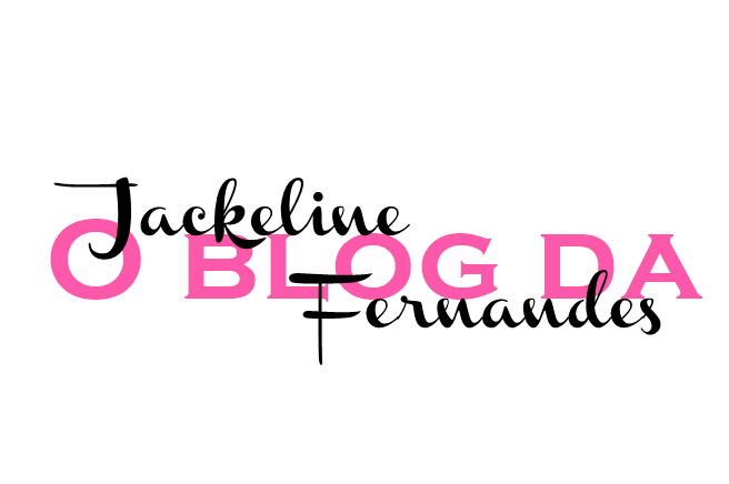 O Blog da Jack - Dicas, inspiração e paixão!