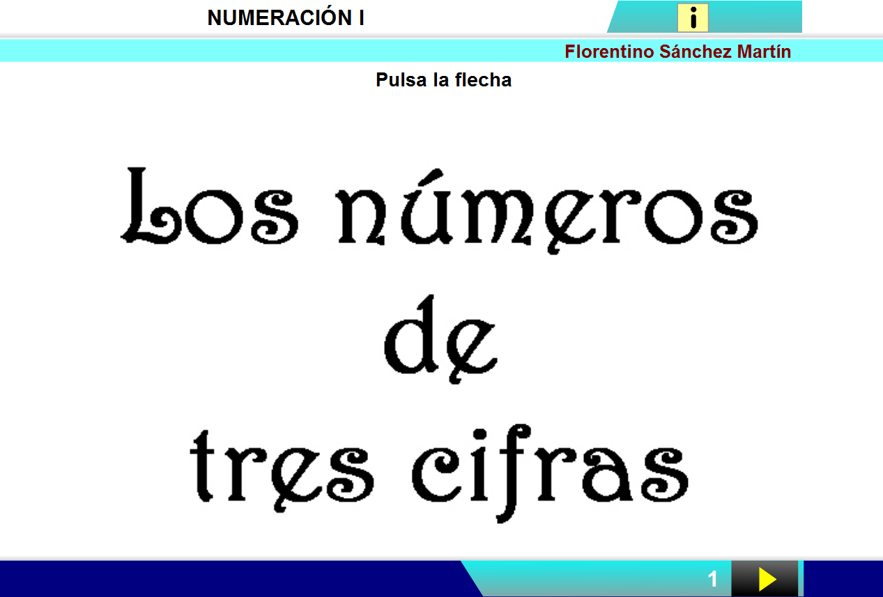LA MINA. 3º de PRIMARIA LOS NÚMEROS DE TRES CIFRAS LA MINA. 3º de PRIMARIA LOS NÚMEROS DE TRES CIFRAS