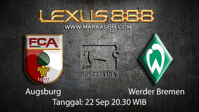 Prediksi Bola Jitu Augsburg vs Werder Bremen 22 September 2018 ( German Bundesliga )