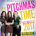 Pitch Perfect 3 | 22 December 2017