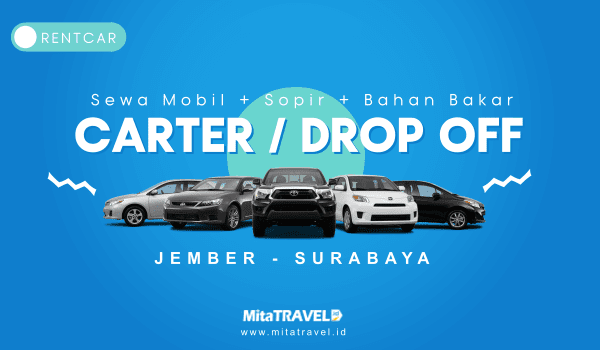 Sewa / Rental / Carter / Drop Off Mobil dari Jember ke Surabaya
