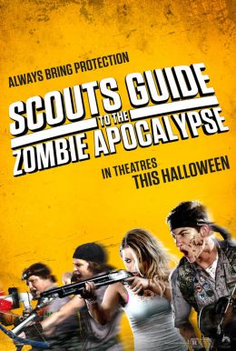 戇Scout打爆喪屍城／殭屍教戰守則（Scouts Guide to the Zombie Apocalypse）poster