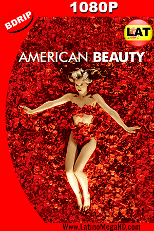 Belleza Americana (1999) Latino HD BDRIP 1080P (1999)