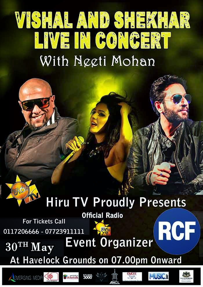 Vishal and Shekhar Live in Concert with Neeti Mohan 30th of May at Havelock Grounds 8 pm onwards 
