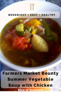 Farmers Market Bounty Summer Vegetable Soup with Chicken:  7 types of crisp, fresh from the farm, vegetables are the star of this dish! Cook them in a hearty chicken broth, laced with herbs, and add some tender roasted chicken and you have one healthy summer soup! - Slice of Southern