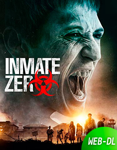 Patients of a Saint [Inmate Zero] (2019) 1080p WEB-DL Dual Latino-Inglés [Subt. Esp] (Terror)